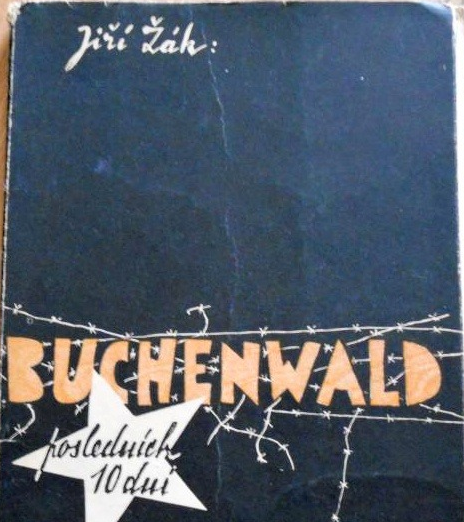 Kniha Jiřího Žáka o Buchenwaldu, která vyšla v roce 1945